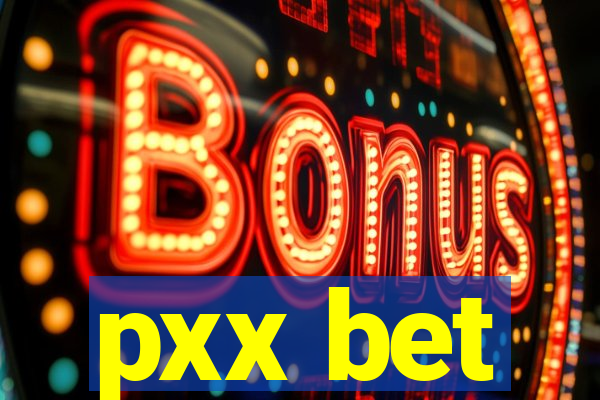 pxx bet